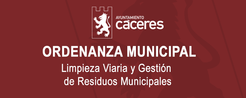 Ordenanza Municipal de Limpieza Viaria y Gestión de Residuos Municipales