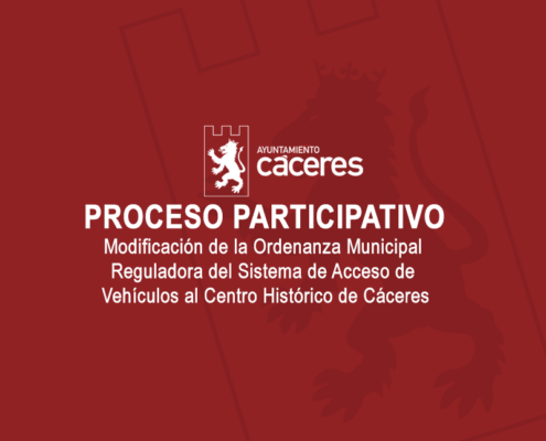 Modificación de la Ordenanza Municipal Reguladora del Sistema de Acceso de Vehículos al centro histórico de Cáceres