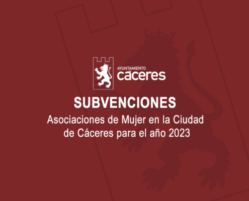 Subvenciones para Asociaciones de Mujer en la Ciudad de Cáceres para el año 2023