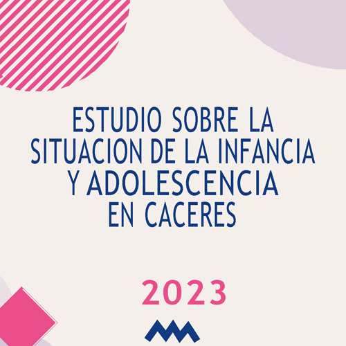 Estudio sobre la situación de la Infancia adolescencia