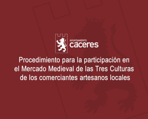 Procedimiento para la participación en el mercado medieval de las tres culturas de los comerciantes artesanos locales.
